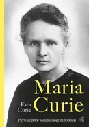 Maria Curie - Ewa Curie