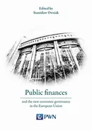 Public finances and the new economic governance in the European Union - Stanisław Owsiak