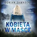 Kobieta w masce - Dorian Zawadzki