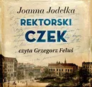 Rektorski czek - Joanna Jodełka