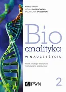 Bioanalityka w nauce i życiu Tom 1 