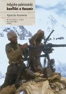 Indyjsko-pakistański konflikt o Kaszmir - Agnieszka Kuszewska