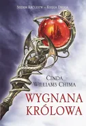 Wygnana Królowa. Księga II. Siedem Królestw - Cinda Williams Chima