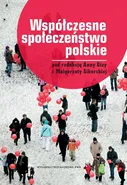 Współczesne społeczeństwo polskie - Anna Giza