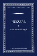 Idea fenomenologii - Edmund Husserl