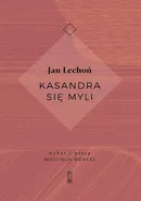 Kasandra się myli - Jan Lechoń