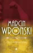 Czas Herkulesów - Marcin Wroński