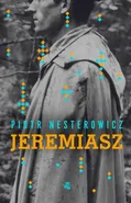Jeremiasz - Piotr Nesterowicz