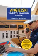 Angielski w radiowej komunikacji morskiej - Małgorzata Czarnomska