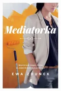 Mediatorka - Ewa Zdunek