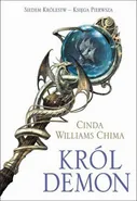 Król Demon. Księga I. Siedem Królestw - Cinda Williams Chima