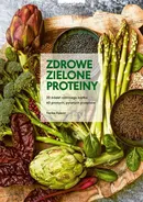 Zdrowe zielone proteiny - Therese Elquist