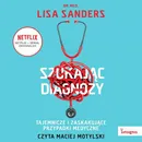 Szukając diagnozy - Lisa Sanders