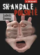 Skandale Polskie - Ludwik Stomma