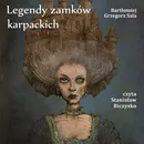 Legendy zamków karpackich - Bartłomiej Grzegorz Sala