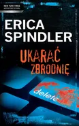 Ukarać Zbrodnię - Erica Spindler