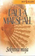 Sekretna misja - Paula Marshall