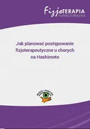 Jak planować postępowanie fizjoterapeutyczne u chorych na Hashimoto (e-book) - Monika Salitra