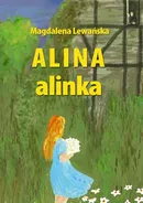 Alina, alinka - Magdalena Lewańska