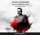 Moje pierwsze boje - Józef Piłsudski