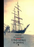 Z floty carskiej do polskiej - Mamert Stankiewicz