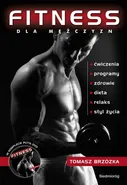 Fitness dla mężczyzn - Tomasz Brzózka