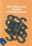 Metodologia prawa kanonicznego - Remigiusz Sobański