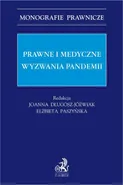 Prawne i medyczne wyzwania pandemii - Dorota Jenerowicz
