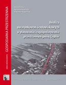 Analiza uwarunkowań środowiskowych w planowaniu i zagospodarowaniu przestrzennym gminy Cegłów - Adrianna Kupidura