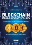 Blockchain jako innowacja systemowa - Włodzimierz Szpringer