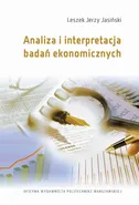 Analiza i interpretacja badań ekonomicznych - Leszek Jerzy Jasiński