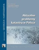 Aktualne problemy katastru w Polsce - Robert Łuczyński
