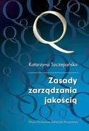 Zasady zarządzania jakością - Katarzyna Szczepańska