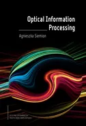 Optical Information Processing - Agnieszka Siemion