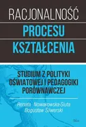 Racjonalność procesu kształcenia - Bogusław Śliwerski