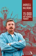 15 000 dni filmowej podróży - Andrzej Haliński