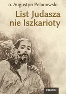 List Judasza nie Iszkarioty - Augustyn Pelanowski