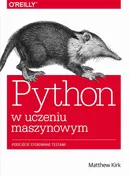 Python w uczeniu maszynowym - Matthew Kirk
