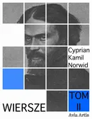 Wiersze. Tom 2 - Cyprian Kamil Norwid