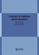 Żywienie w chorobie nowotworowej