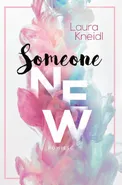 Someone new - Laura Kneidl