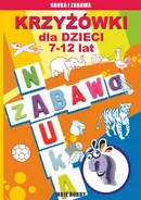 Krzyżówki dla dzieci 7-12 lat - Beata Guzowska