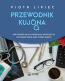 Przewodnik kujona - Piotr Lipiec