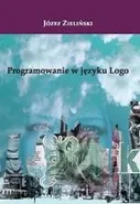 Programowanie w języku Logo - Józef Zieliński