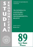 Transformacja gospodarki - konsumenci, przedsiębiorstwa, regiony. SE 89