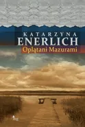 Oplątani Mazurami - Katarzyna Enerlich
