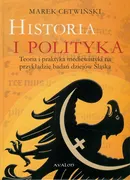 Historia i polityka - Marek Cetwiński