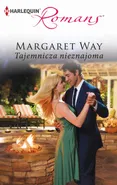 Tajemnicza nieznajoma - Margaret Way