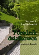 Poradnik działkowca Porady dla właścicieli działek - Krzysztof Lewandowski