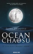 Księgi Ankh. Tom IV Ocean chaosu - Eliza Drogosz